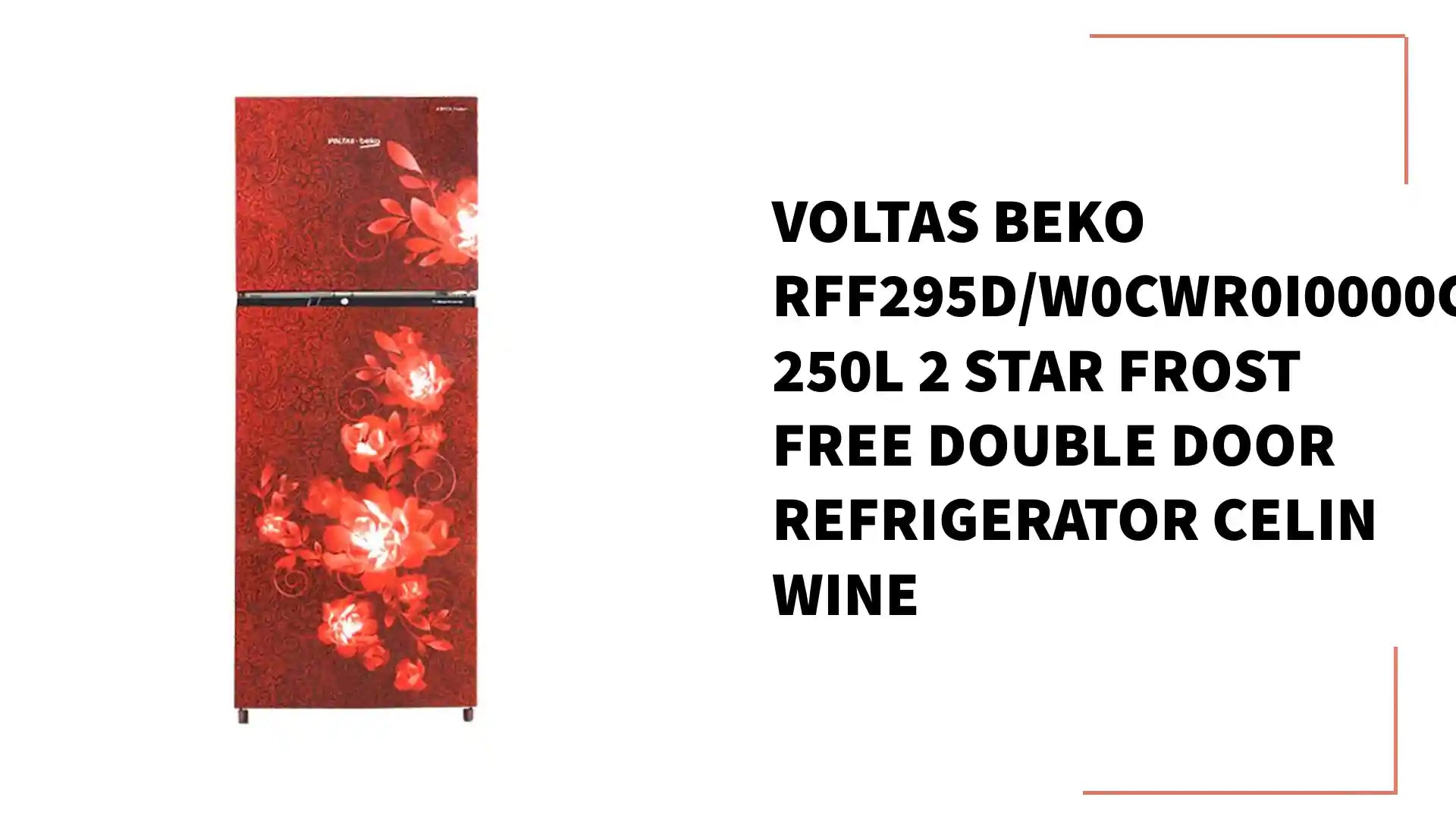 Voltas Beko RFF295D/W0CWR0I0000GD 250L 2 Star Frost Free Double Door Refrigerator Celin Wine by@Outfy