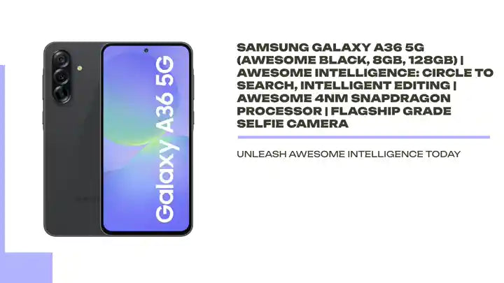 Samsung Galaxy A36 5G (Awesome Black, 8GB, 128GB) | Awesome Intelligence: Circle to Search, Intelligent Editing | Awesome 4nm Snapdragon Processor | Flagship Grade Selfie Camera by@Outfy