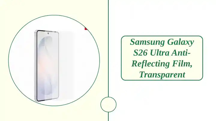 Samsung Galaxy S26 Ultra Anti-Reflecting Film, Transparent by@Outfy