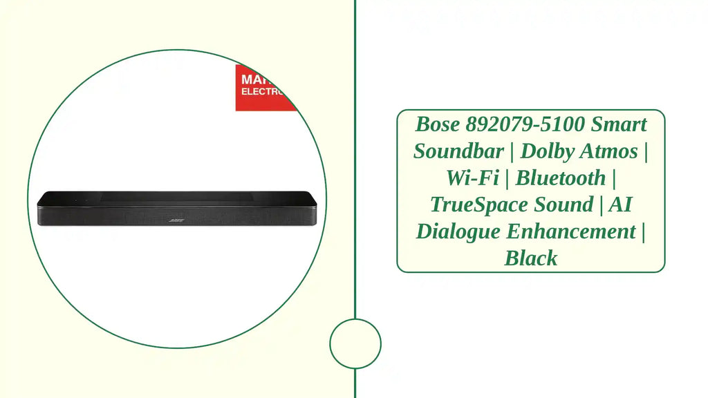 Bose 892079-5100 Smart Soundbar | Dolby Atmos | Wi-Fi | Bluetooth | TrueSpace Sound | AI Dialogue Enhancement | Black by@Outfy