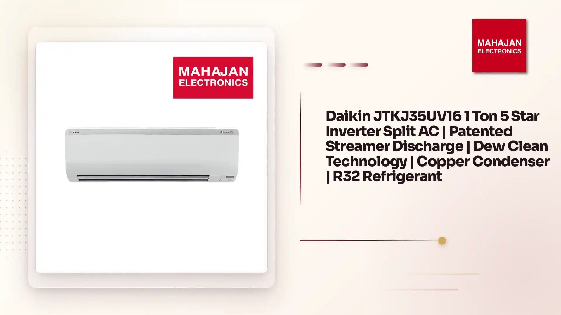 Daikin JTKJ35UV16 1 Ton 5 Star Inverter Split AC | Patented Streamer Discharge | Dew Clean Technology | Copper Condenser | R32 Refrigerant by@Outfy
