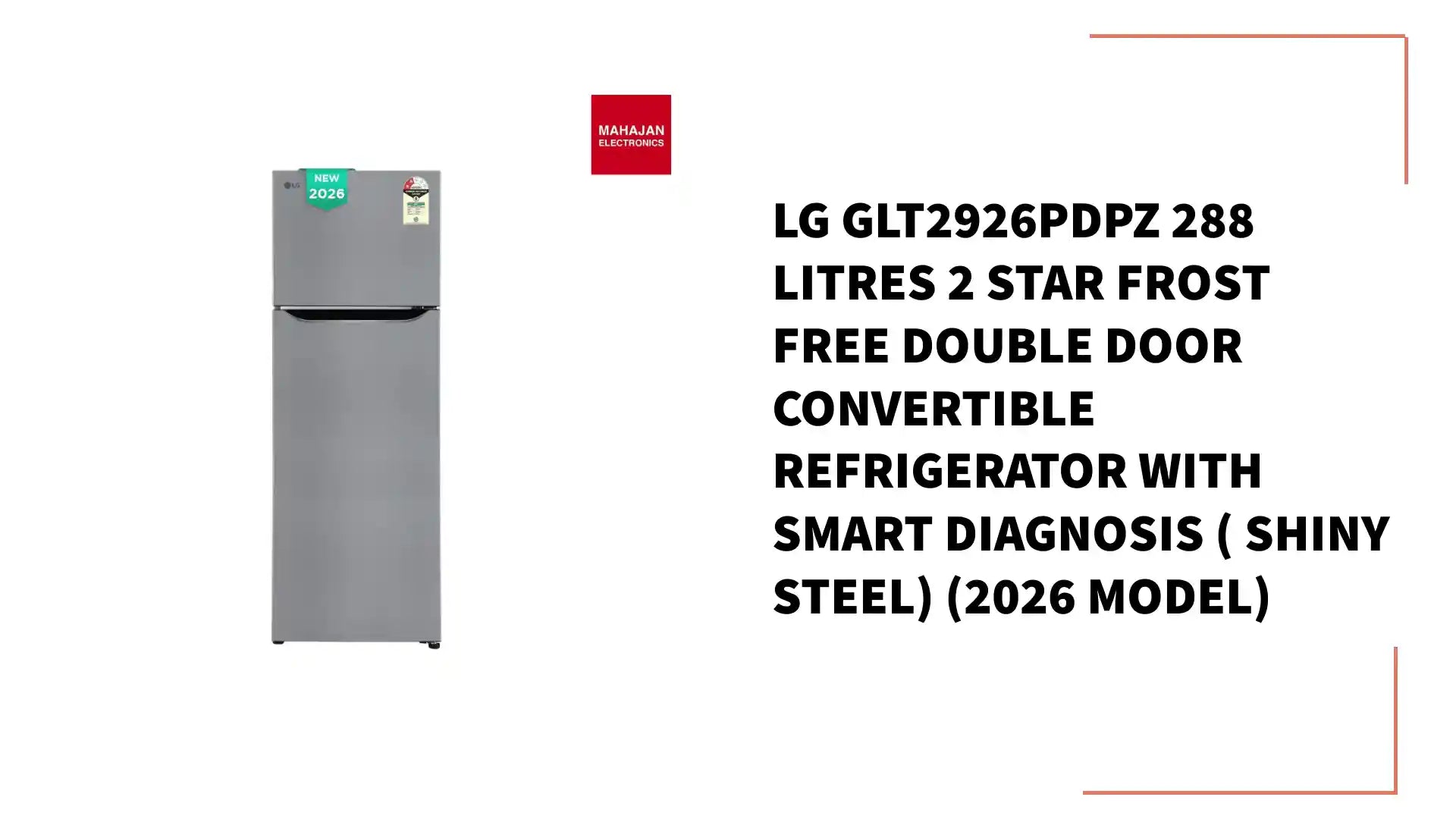 LG GLT2926PDPZ 288 Litres 2 Star Frost Free Double Door Convertible Refrigerator with Smart Diagnosis ( Shiny Steel) (2026 Model) by@Outfy