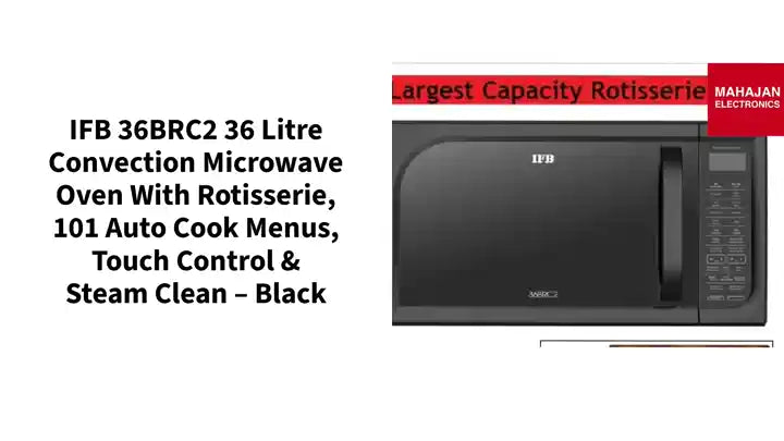 IFB 36BRC2 36 Litre Convection Microwave Oven with Rotisserie, 101 Auto Cook Menus, Touch Control &amp; Steam Clean &ndash; Black by@Outfy