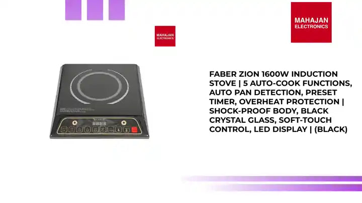 Faber Zion 1600W Induction Stove | 5 Auto-Cook Functions, Auto Pan Detection, Preset Timer, Overheat Protection | Shock-Proof Body, Black Crystal Glass, Soft-Touch Control, LED Display | (Black) by@Outfy