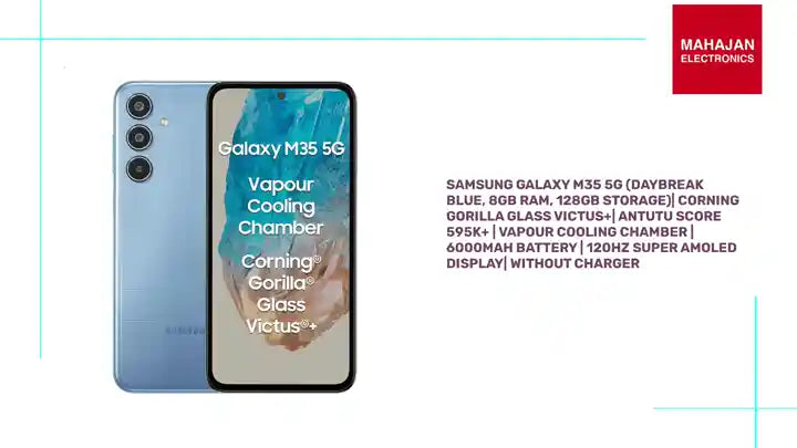 Samsung Galaxy M35 5G (Daybreak Blue, 8GB RAM, 128GB Storage)| Corning Gorilla Glass Victus+| AnTuTu Score 595K+ | Vapour Cooling Chamber | 6000mAh Battery | 120Hz Super AMOLED Display| Without Charger by@Outfy