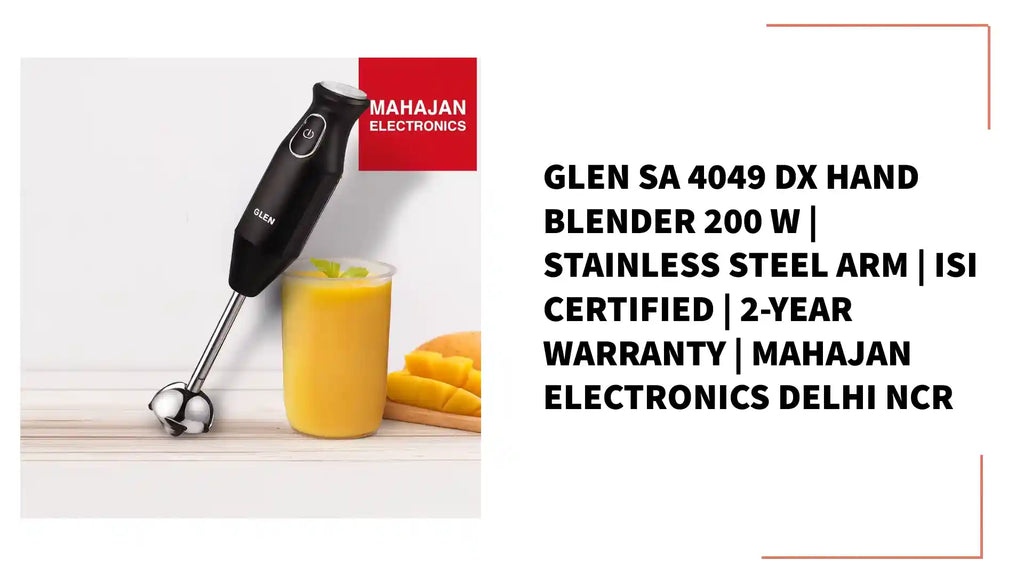 Glen SA 4049 DX Hand Blender 200 W | Stainless Steel Arm | ISI Certified | 2-Year Warranty | Mahajan Electronics Delhi NCR by@Outfy