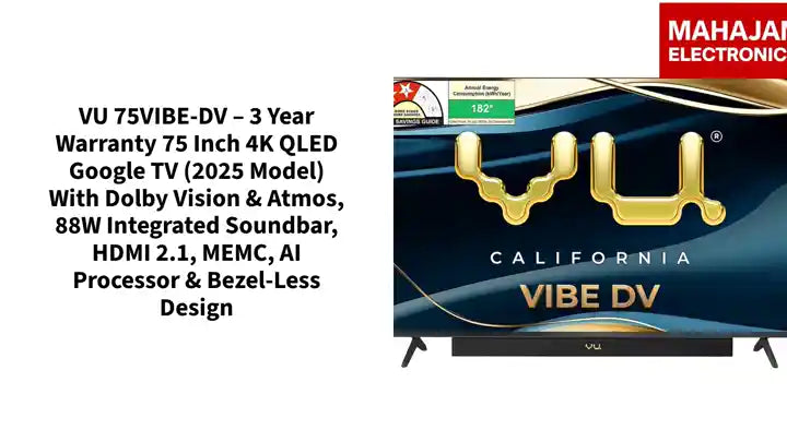 VU 75VIBE-DV &ndash; 3 Year Warranty 75 Inch 4K QLED Google TV (2025 Model) with Dolby Vision &amp; Atmos, 88W Integrated Soundbar, HDMI 2.1, MEMC, AI Processor &amp; Bezel-Less Design by@Outfy