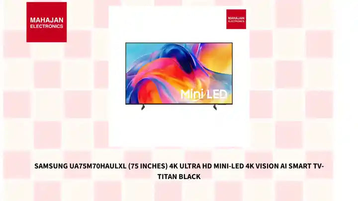 Samsung UA75M70HAULXL (75 inches) 4K Ultra HD Mini-LED 4K Vision AI Smart TV-Titan Black by@Outfy
