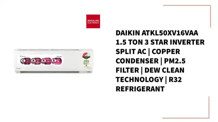 Daikin ATKL50XV16VAA 1.5 Ton 3 Star Inverter Split AC | Copper Condenser | PM2.5 Filter | Dew Clean Technology | R32 Refrigerant by@Outfy