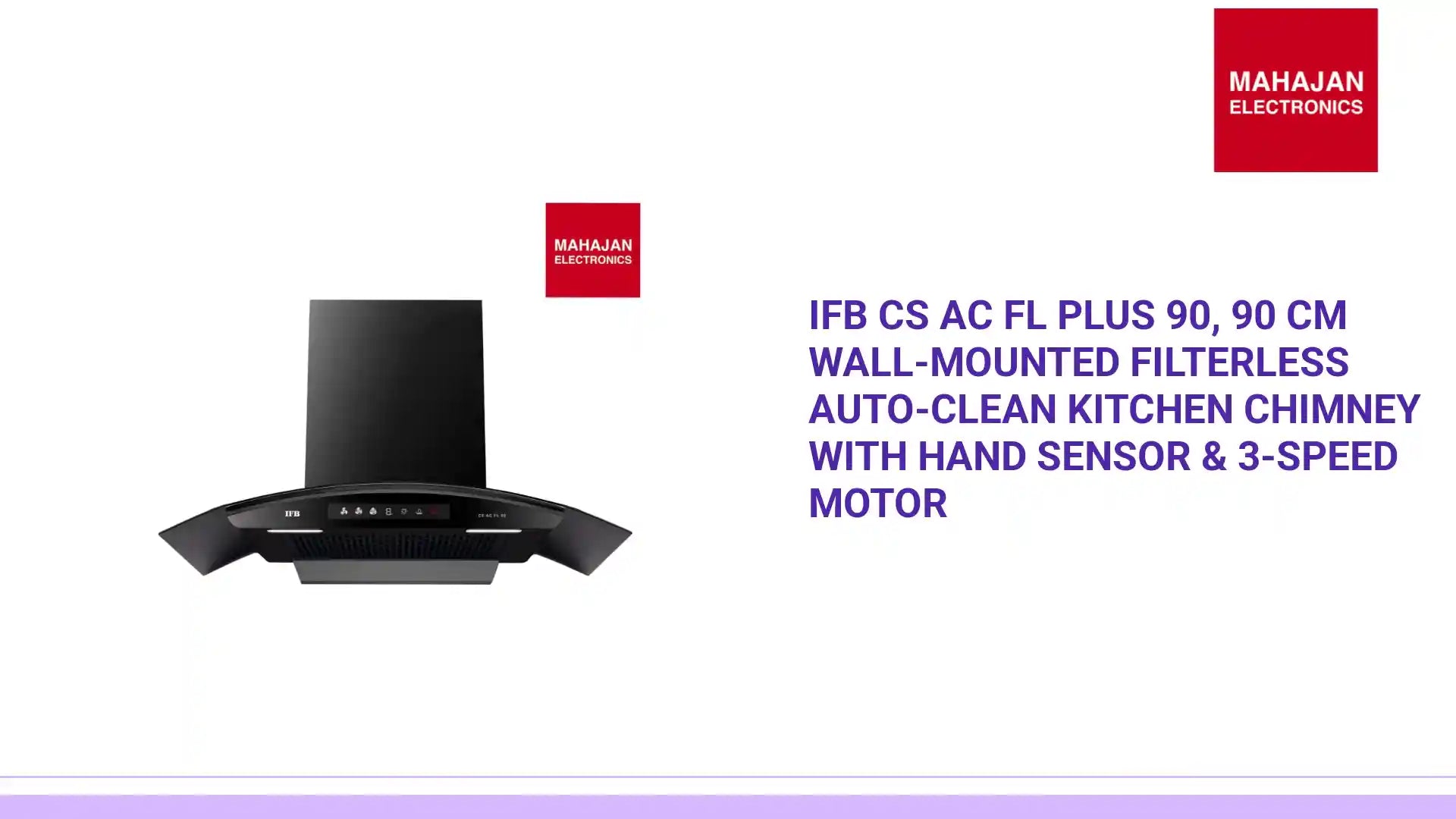IFB CS AC FL PLUS 90, 90 cm Wall-Mounted Filterless Auto-Clean Kitchen Chimney with Hand Sensor &amp; 3-Speed Motor by@Outfy