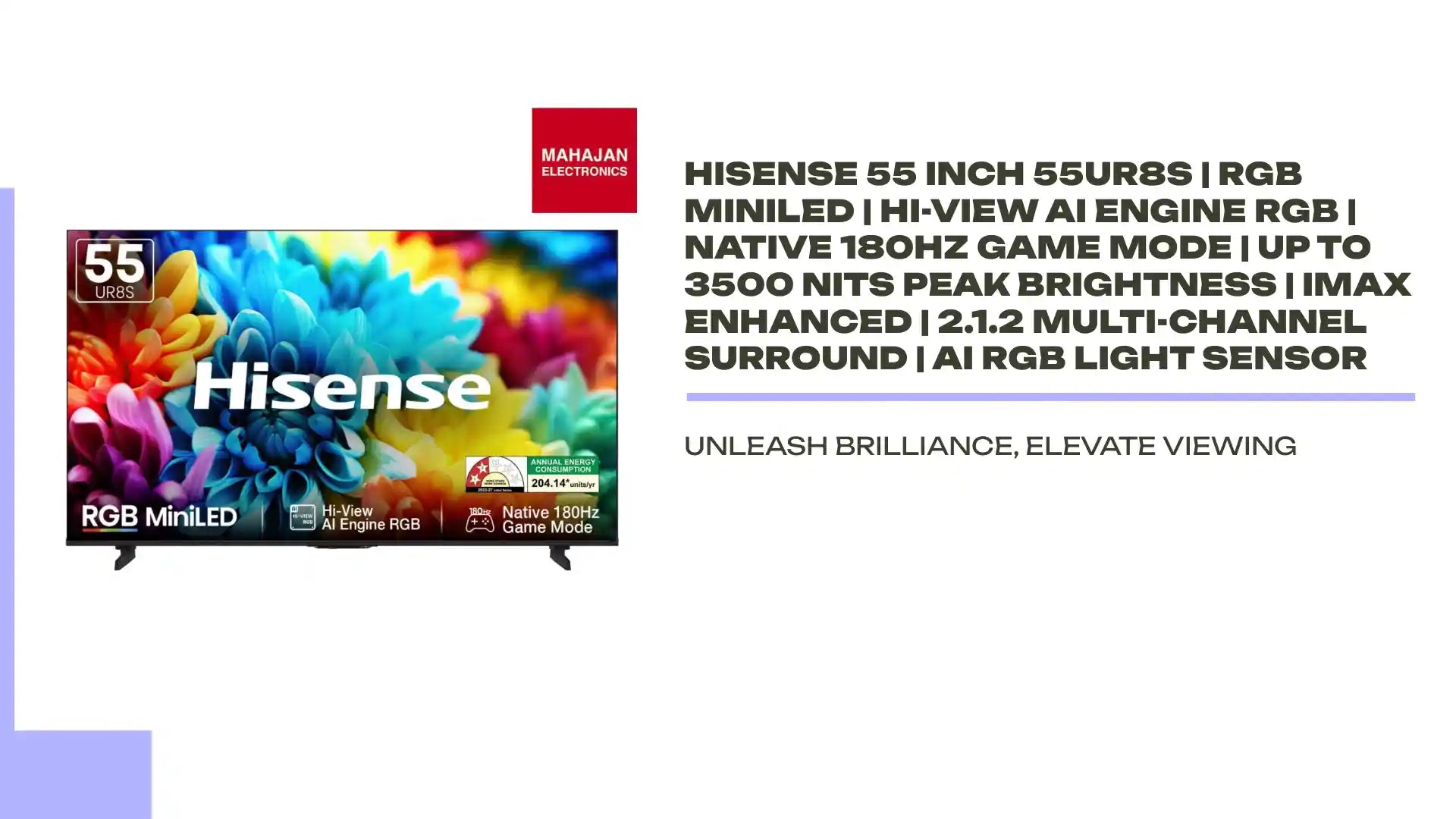 Hisense 55 Inch 55UR8S | RGB MiniLED | Hi-View AI Engine RGB | Native 180Hz Game Mode | Up to 3500 nits Peak Brightness | IMAX Enhanced | 2.1.2 Multi-Channel Surround | AI RGB Light Sensor by@Outfy