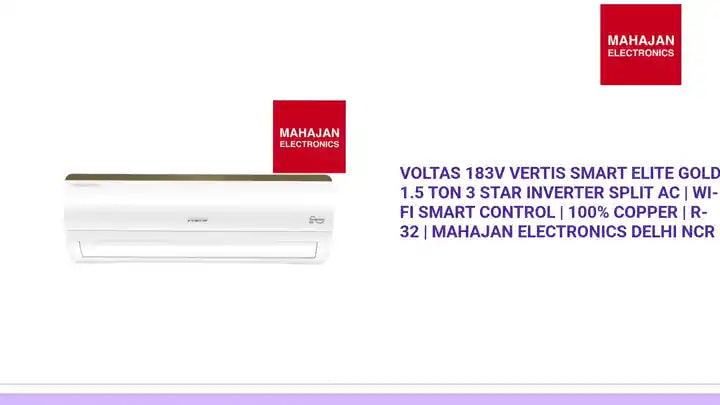Voltas 183V Vertis Smart Elite Gold 1.5 Ton 3 Star Inverter Split AC | Wi-Fi Smart Control | 100% Copper | R-32 | Mahajan Electronics Delhi NCR by@Outfy