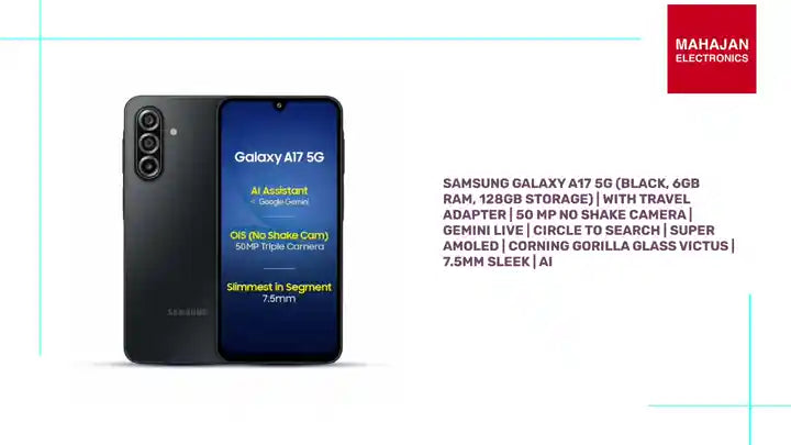 Samsung Galaxy A17 5G (Black, 6GB RAM, 128GB Storage) | with Travel Adapter | 50 MP No Shake Camera | Gemini Live | Circle to Search | Super AMOLED | Corning Gorilla Glass Victus | 7.5mm Sleek | AI by@Outfy