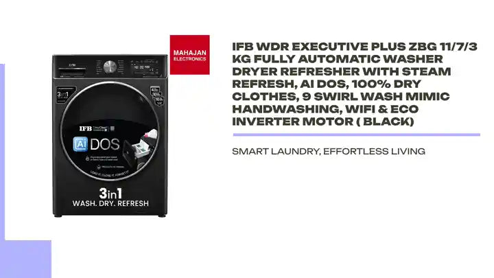 IFB WDR Executive Plus ZBG 11/7/3 kg Fully Automatic Washer Dryer Refresher with Steam Refresh, AI DOS, 100% Dry Clothes, 9 Swirl Wash Mimic Handwashing, WiFi &amp; Eco Inverter Motor ( Black) by@Outfy