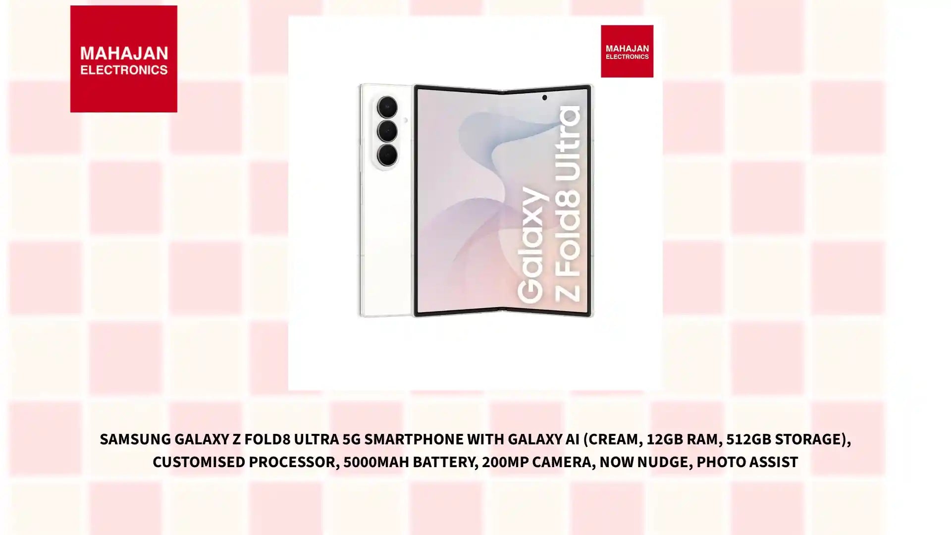 Samsung Galaxy Z Fold8 Ultra 5G Smartphone with Galaxy AI (Cream, 12GB RAM, 512GB Storage), Customised Processor, 5000mAh Battery, 200MP Camera, Now Nudge, Photo Assist by@Outfy