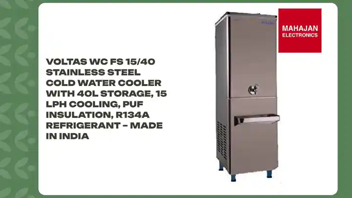 Voltas WC FS 15/40 Stainless Steel Cold Water Cooler with 40L Storage, 15 LPH Cooling, PUF Insulation, R134a Refrigerant &ndash; Made in India by@Outfy