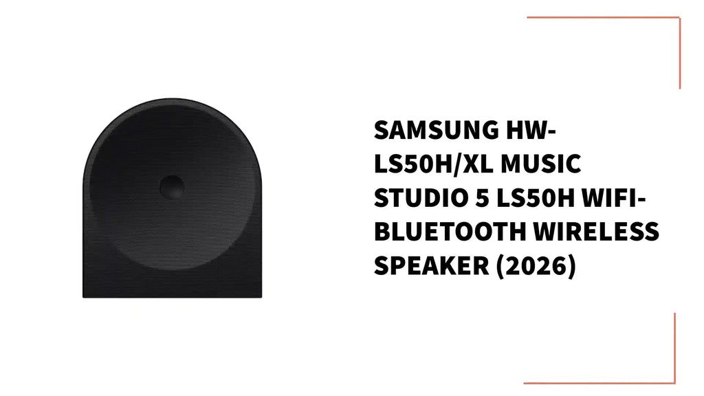 Samsung HW-LS50H/XL Music Studio 5 LS50H WiFi-Bluetooth Wireless Speaker (2026) by@Outfy
