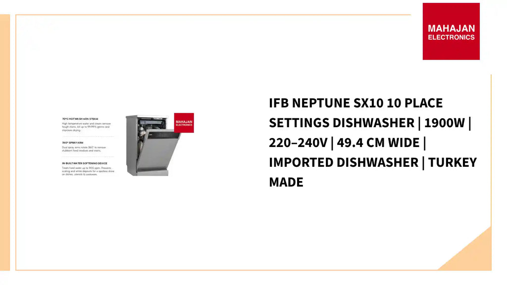 IFB Neptune SX10 10 Place Settings Dishwasher | 1900W | 220&ndash;240V | 49.4 cm Wide | Imported Dishwasher | Turkey Made by@Outfy