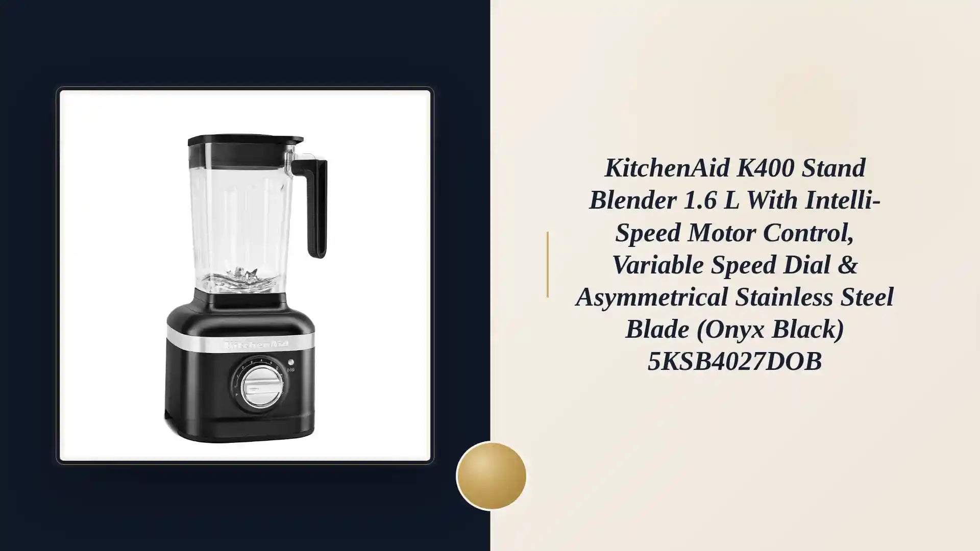 KitchenAid K400 Stand Blender 1.6 L with Intelli-Speed Motor Control, Variable Speed Dial &amp; Asymmetrical Stainless Steel Blade (Onyx Black) 5KSB4027DOB by@Outfy