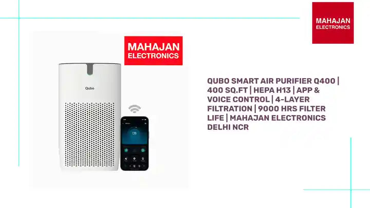 Qubo Smart Air Purifier Q400 | 400 Sq.ft | HEPA H13 | App &amp; Voice Control | 4-Layer Filtration | 9000 Hrs Filter Life | Mahajan Electronics Delhi NCR by@Outfy