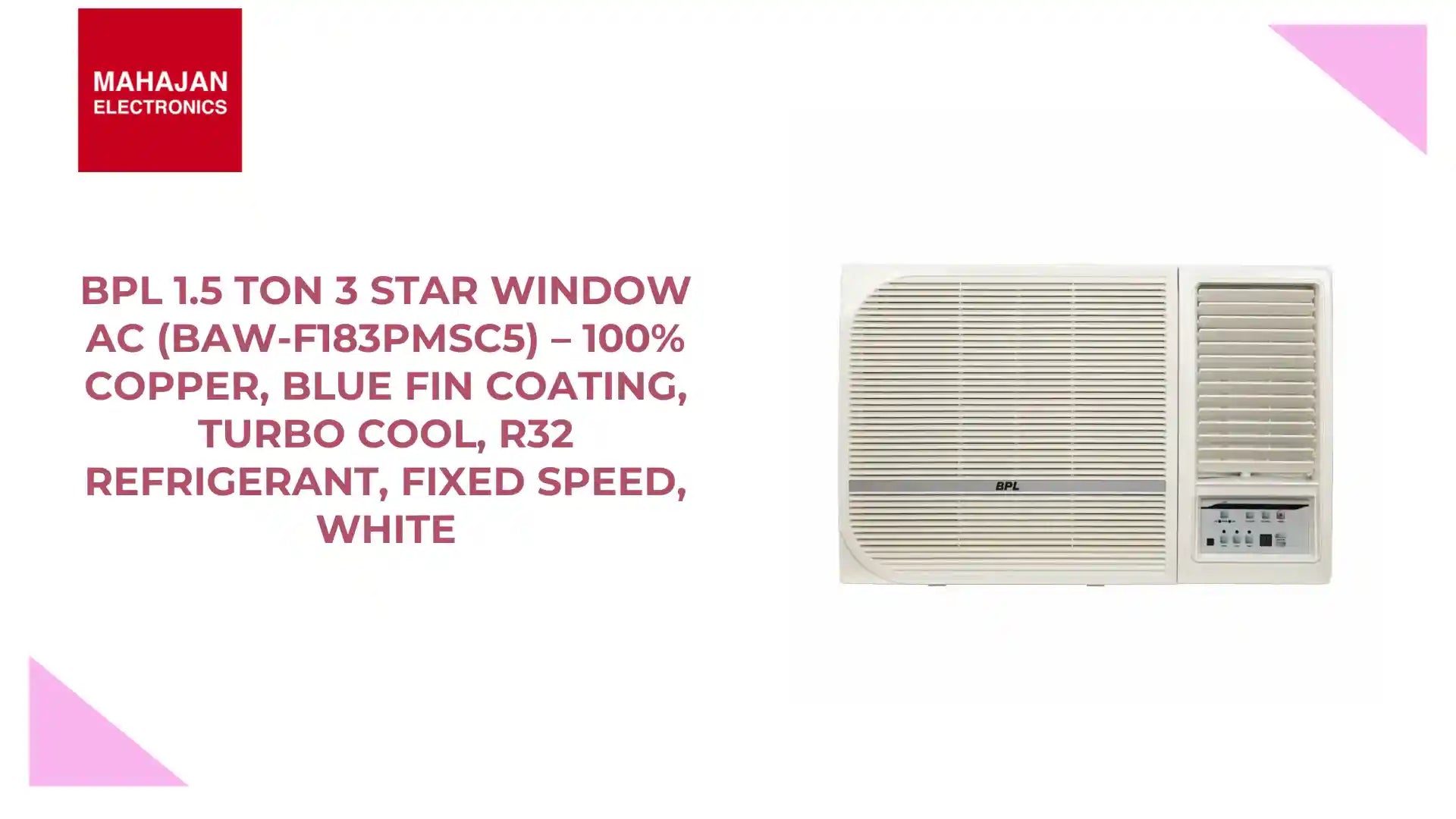BPL 1.5 Ton 3 Star Window AC (BAW-F183PMSC5) &ndash; 100% Copper, Blue Fin Coating, Turbo Cool, R32 Refrigerant, Fixed Speed, White by@Outfy