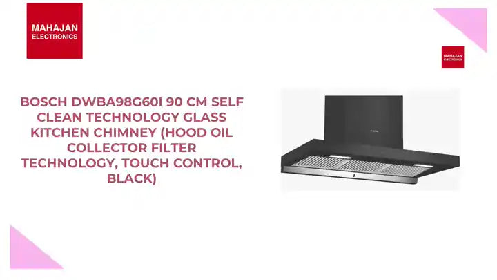 Bosch DWBA98G60I 90 cm Self Clean Technology glass Kitchen Chimney (HOOD Oil collector Filter technology, Touch Control, Black) by@Outfy