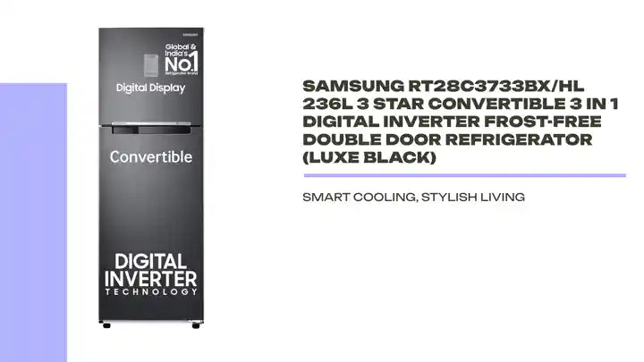 Samsung RT28C3733BX/HL 236L 3 Star Convertible 3 In 1 Digital Inverter Frost-Free Double Door Refrigerator (Luxe Black) by@Outfy