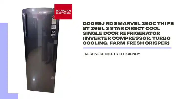 Godrej RD EMARVEL 290C THI FS ST 268L 3 Star Direct Cool Single Door Refrigerator (Inverter Compressor, Turbo Cooling, Farm Fresh Crisper) by@Outfy