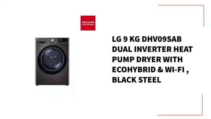 LG 9 Kg DHV09SAB Dual Inverter Heat Pump Dryer with EcoHybrid &amp; Wi-Fi , Black Steel by@Outfy