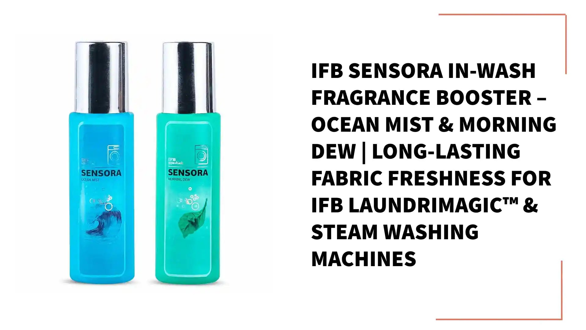IFB Sensora In-Wash Fragrance Booster &ndash; Ocean Mist &amp; Morning Dew | Long-Lasting Fabric Freshness for IFB Laundrimagic&trade; &amp; Steam Washing Machines by@Outfy