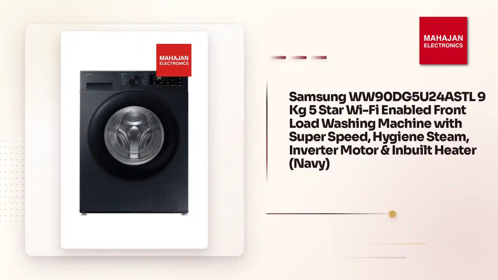 Samsung WW90DG5U24ASTL 9 Kg 5 Star Wi-Fi Enabled Front Load Washing Machine with Super Speed, Hygiene Steam, Inverter Motor & Inbuilt Heater (Navy) by@Outfy