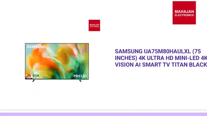 Samsung UA75M80HAULXL (75 inches) 4K Ultra HD Mini-LED 4K Vision AI Smart TV Titan Black by@Outfy