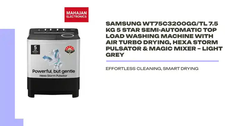 Samsung WT75C3200GG/TL 7.5 Kg 5 Star Semi-Automatic Top Load Washing Machine with Air Turbo Drying, Hexa Storm Pulsator &amp; Magic Mixer &ndash; Light Grey by@Outfy