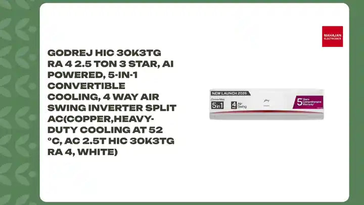 Godrej HIC 30K3TG RA 4 2.5 Ton 3 Star, AI powered, 5-In-1 Convertible Cooling, 4 Way Air Swing Inverter Split AC(Copper,Heavy-Duty Cooling At 52 &deg;C, AC 2.5T HIC 30K3TG RA 4, White) by@Outfy