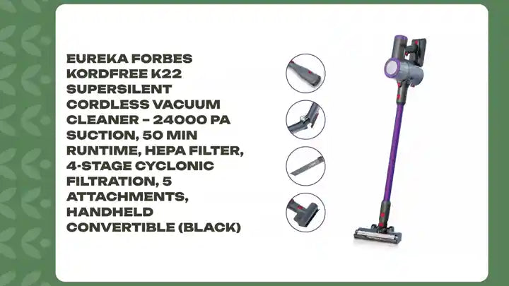 Eureka Forbes Kordfree K22 Supersilent Cordless Vacuum Cleaner &ndash; 24000 Pa Suction, 50 Min Runtime, HEPA Filter, 4-Stage Cyclonic Filtration, 5 Attachments, Handheld Convertible (Black) by@Outfy