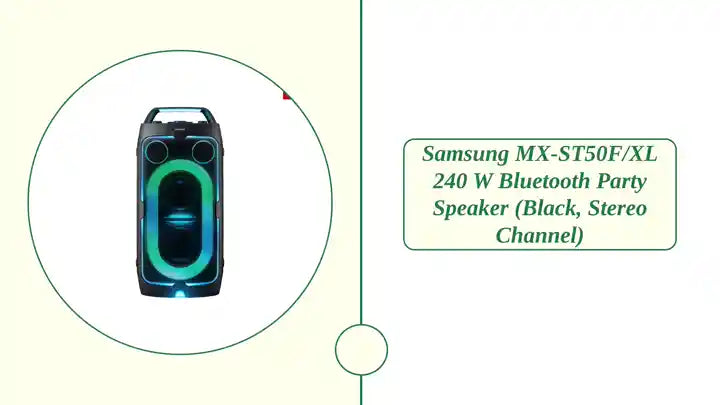 Samsung MX-ST50F/XL 240 W Bluetooth Party Speaker (Black, Stereo Channel) by@Outfy