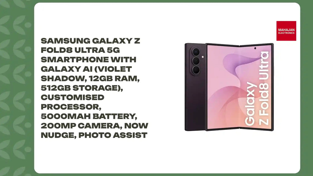 Samsung Galaxy Z Fold8 Ultra 5G Smartphone with Galaxy AI (Violet Shadow, 12GB RAM, 512GB Storage), Customised Processor, 5000mAh Battery, 200MP Camera, Now Nudge, Photo Assist by@Outfy