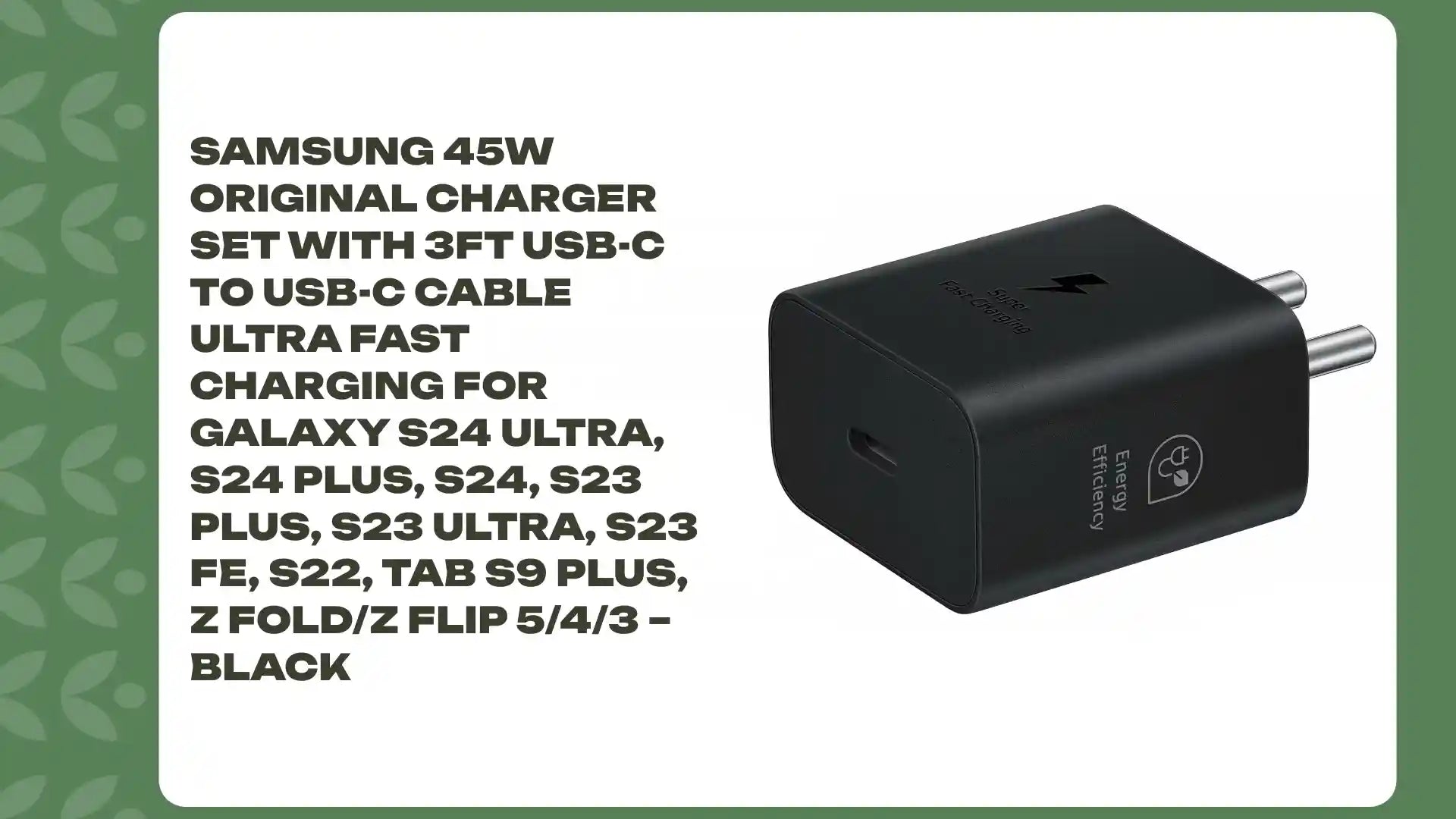 Samsung 45W Original Charger Set with 3ft USB-C to USB-C Cable Ultra Fast Charging for Galaxy S24 Ultra, S24 Plus, S24, S23 Plus, S23 Ultra, S23 FE, S22, Tab S9 Plus, Z Fold/Z Flip 5/4/3 &ndash; Black by@Outfy