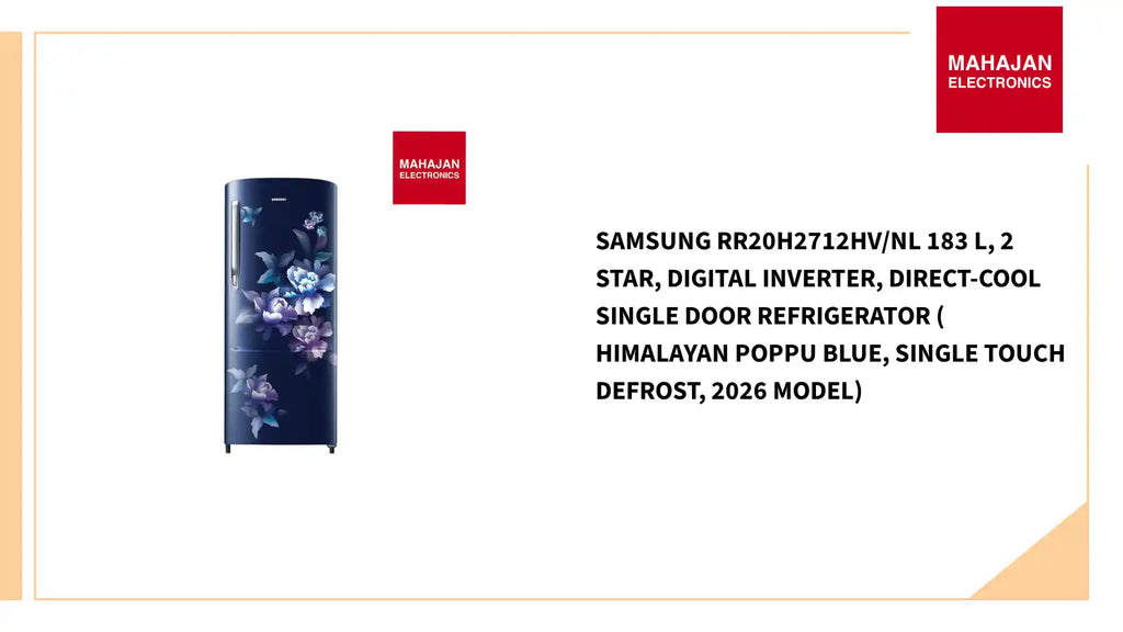 Samsung RR20H2712HV/NL 183 L, 2 Star, Digital Inverter, Direct-Cool Single Door Refrigerator ( Himalayan Poppu Blue, Single Touch Defrost, 2026 Model) by@Outfy
