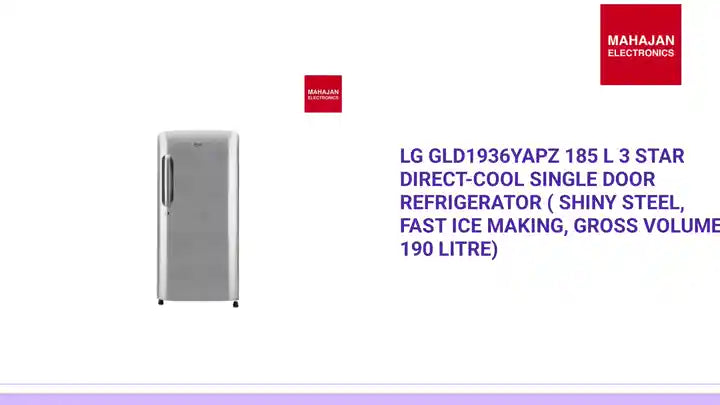 LG GLD1936YAPZ 185 L 3 Star Direct-Cool Single Door Refrigerator ( Shiny Steel, Fast Ice Making, Gross Volume 190 Litre) by@Outfy