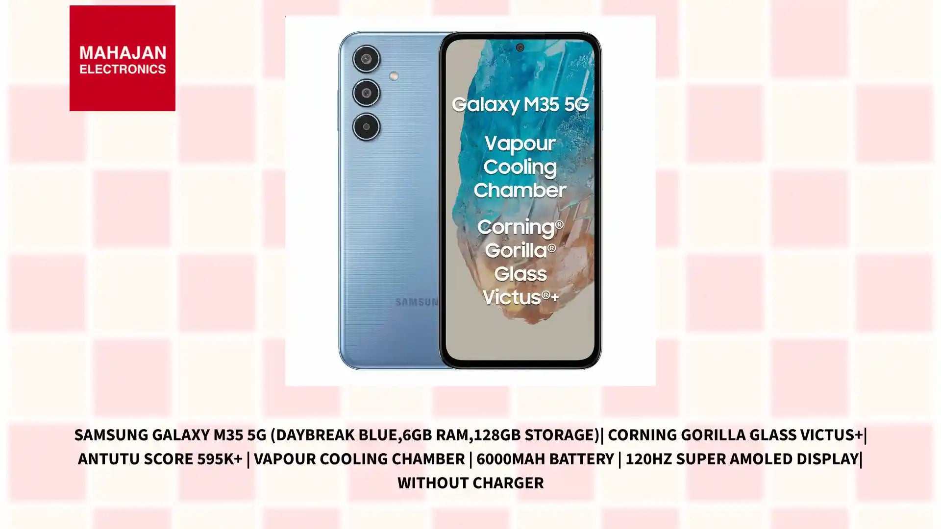 Samsung Galaxy M35 5G (Daybreak Blue,6GB RAM,128GB Storage)| Corning Gorilla Glass Victus+| AnTuTu Score 595K+ | Vapour Cooling Chamber | 6000mAh Battery | 120Hz Super AMOLED Display| Without Charger by@Outfy