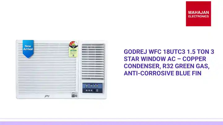Godrej WFC 18UTC3 1.5 Ton 3 Star Window AC &ndash; Copper Condenser, R32 Green Gas, Anti-Corrosive Blue Fin by@Outfy