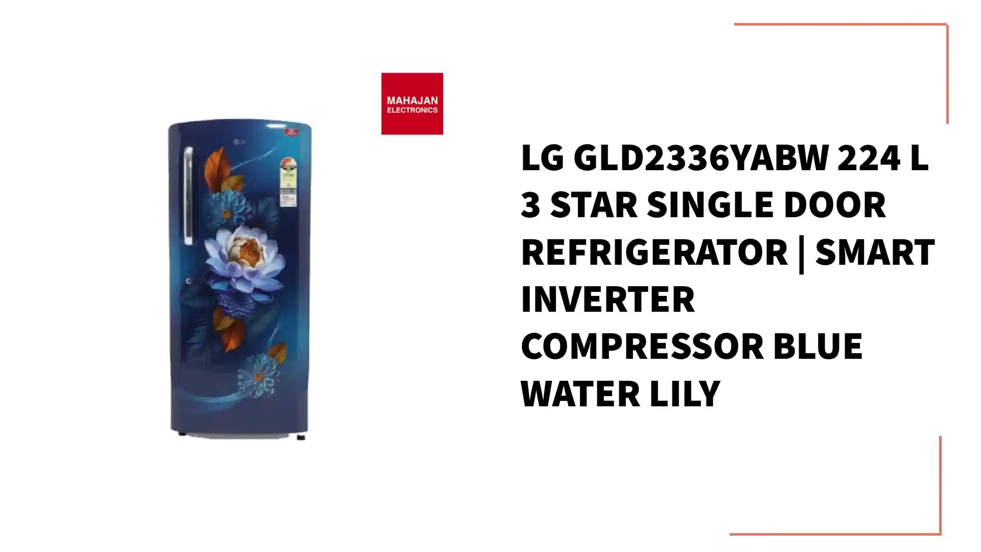 LG GLD2336YABW 224 L 3 Star Single Door Refrigerator | Smart Inverter Compressor Blue Water Lily by@Outfy