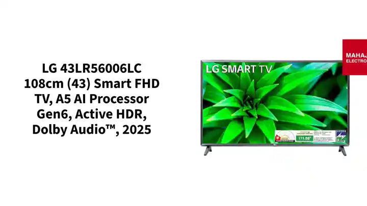 LG 43LR56006LC 108cm (43) Smart FHD TV, &alpha;5 AI Processor Gen6, Active HDR, Dolby Audio&trade;, 2025 by@Outfy