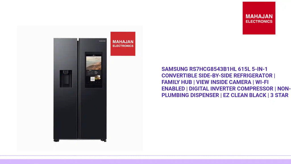 Samsung RS7HCG8543B1HL 615L 5-in-1 Convertible Side-by-Side Refrigerator | Family Hub | View Inside Camera | Wi-Fi Enabled | Digital Inverter Compressor | Non-Plumbing Dispenser | EZ Clean Black | 3 Star by@Outfy