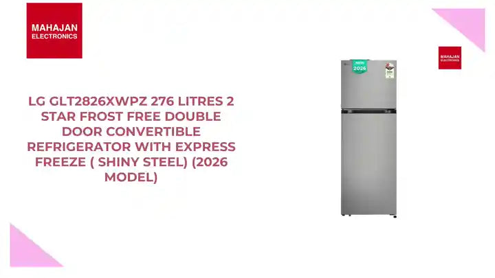 LG GLT2826XWPZ 276 Litres 2 Star Frost Free Double Door Convertible Refrigerator with Express Freeze ( Shiny Steel) (2026 Model) by@Outfy