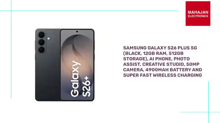 Samsung Galaxy S26 Plus 5G (Black, 12GB RAM, 512GB Storage), AI Phone, Photo Assist, Creative Studio, 50MP Camera, 4900mAh Battery and Super Fast Wireless Charging by@Outfy
