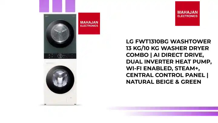 LG FWT1310BG WashTower 13 Kg/10 Kg Washer Dryer Combo | AI Direct Drive, Dual Inverter Heat Pump, Wi-Fi Enabled, Steam+, Central Control Panel | Natural Beige &amp; Green by@Outfy