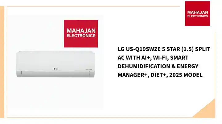 LG US-Q19SWZE 5 Star (1.5) Split AC with AI+, Wi-Fi, Smart Dehumidification &amp; Energy Manager+, Diet+, 2025 Model by@Outfy
