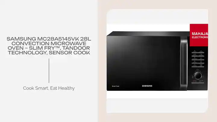 Samsung MC28A5145VK 28L Convection Microwave Oven &ndash; Slim Fry&trade;, Tandoor Technology, Sensor Cook by@Outfy